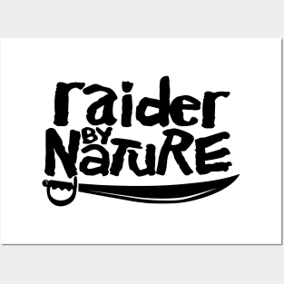 Raider By Nature Posters and Art